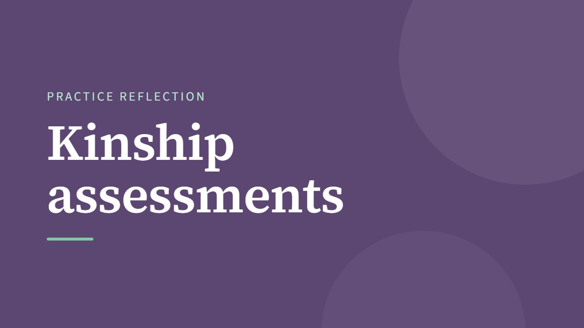 Kinship assessments